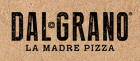 Dal Grano la madre pizza alt=